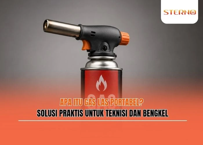 Apa Itu Gas Las Portabel Solusi Praktis untuk Teknisi dan Bengkel