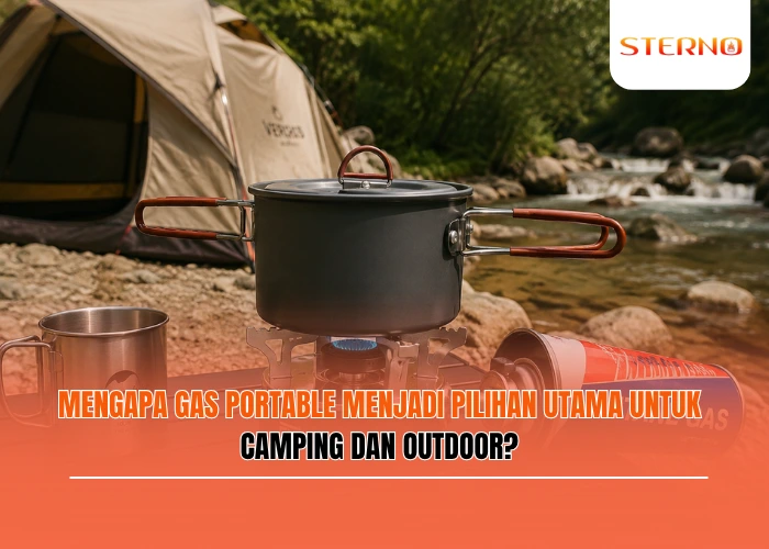 Mengapa Gas Portable Menjadi Pilihan Utama untuk Camping dan Outdoor (1)