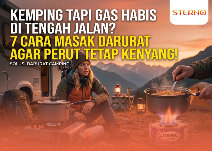 Kemping Tapi Gas Habis di Tengah Jalan 7 Cara Masak Darurat Agar Perut Tetap Kenyang